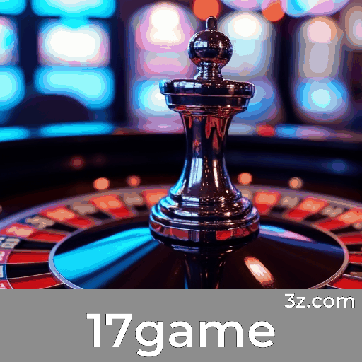 Bônus Reais com Valor Verdadeiro no 17game: Recompensas que Você Realmente Recebe